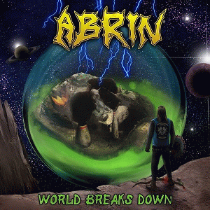 Abrin : World Breaks Down